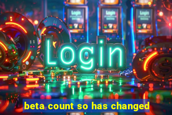 beta count so has changed